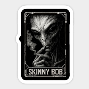 Skinny Bob - Alien Smoking Joint, Extraterrestrial Weed, UFO, UAP, Stoner Space Sticker
